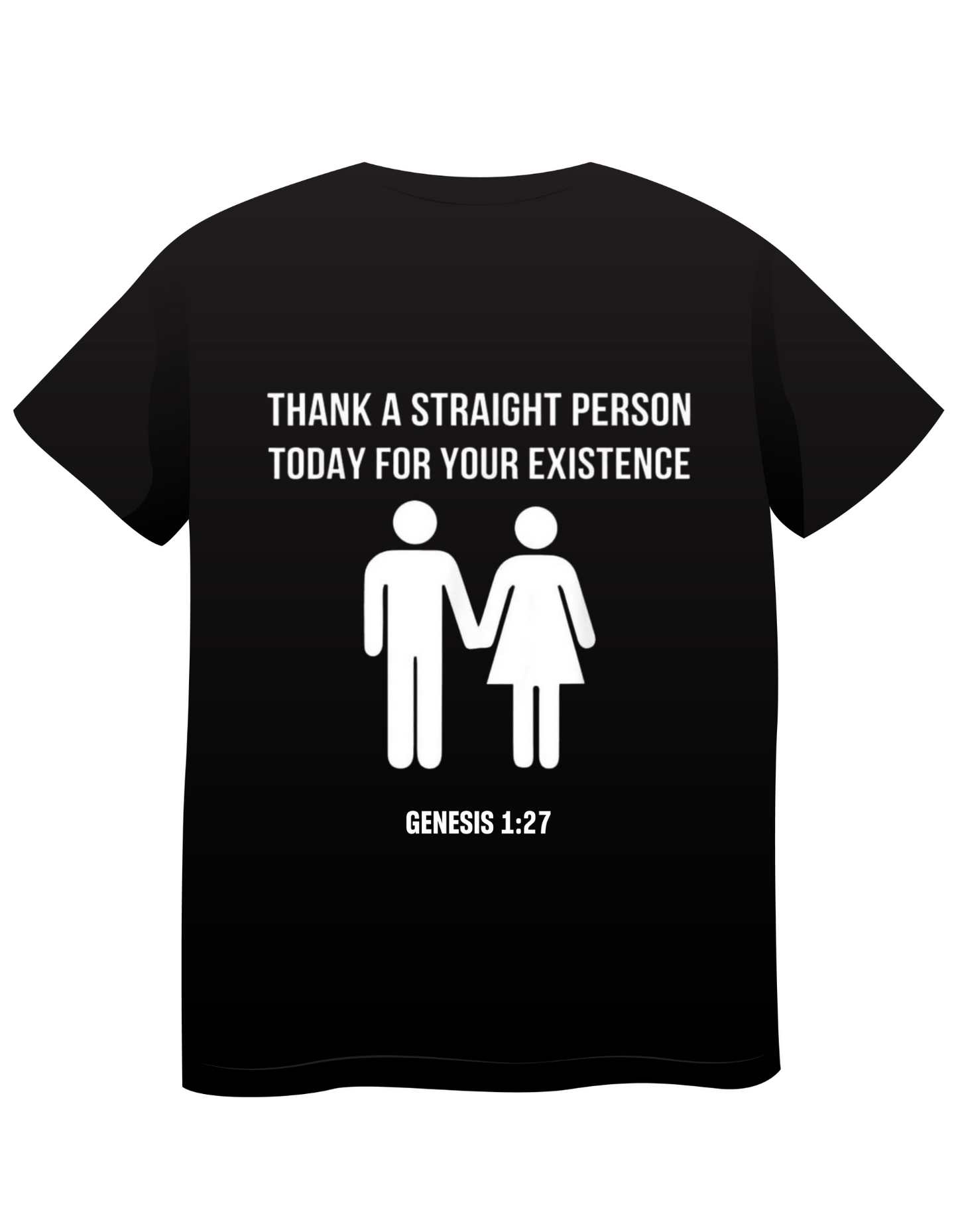 Thank A Straight Person (T Shirt)