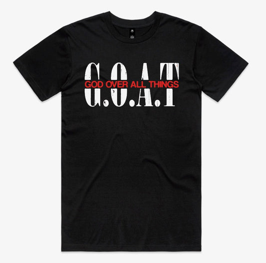 GOAT T shirt (God Over All Things)