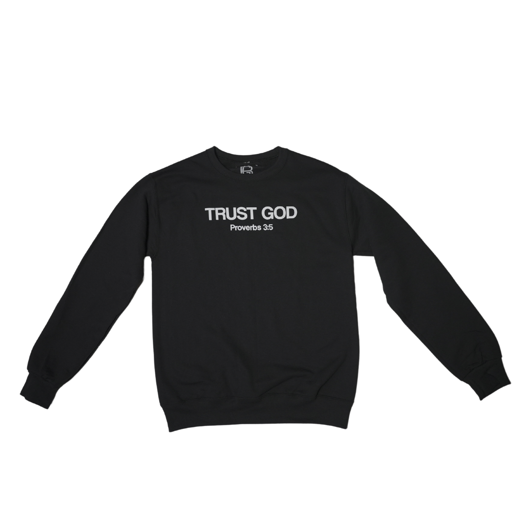 TRUST GOD (Crewneck Sweater)